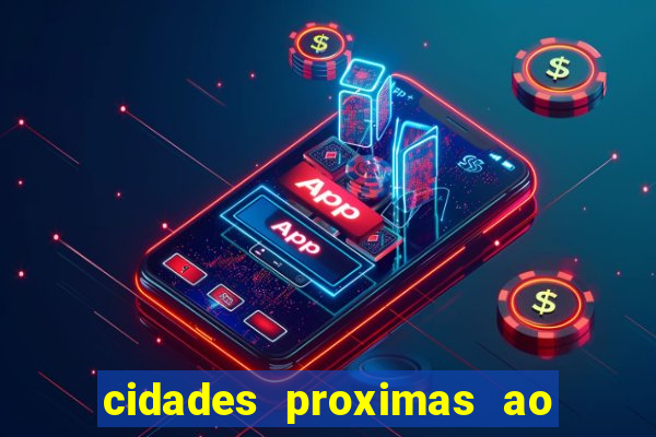 cidades proximas ao beto carrero